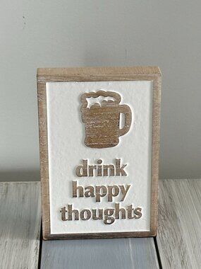 NWT Collins Wood Block Shelf Decor Drink Happy Thoughts Bar Gameroom Beer